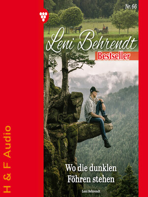 cover image of Wo die dunklen Föhren stehen--Leni Behrendt Bestseller, Band 66 (ungekürzt)